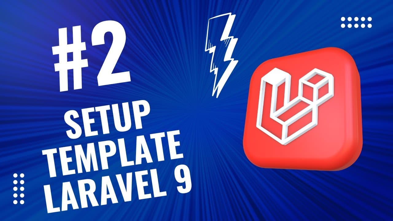 Setup Template Admin Laravel 9